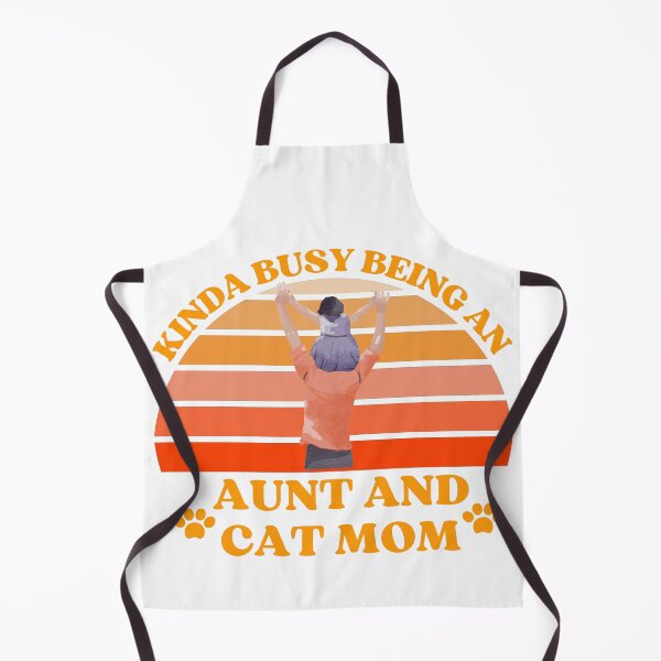 Item preview, Kinda Busy Being An Aunt And Cat Mom designed and sold by McThingummy.