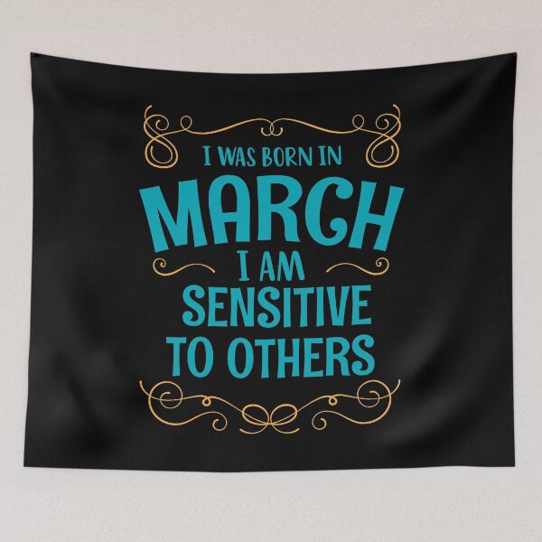 Item preview, I WAS BORN IN MARCH SENSITIVE TO OTHERS MINIMALIST SIMPLE COOL CUTE GEEK GIFT designed and sold by MimimaStore.
