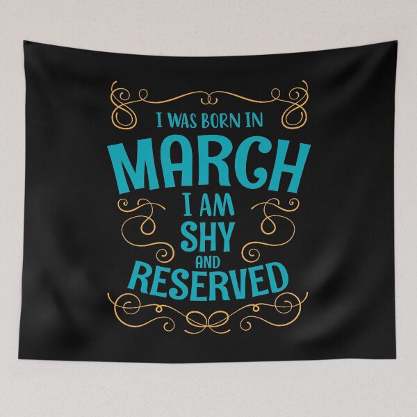 Item preview, I WAS BORN IN MARCH SHY AND RESERVED MINIMALIST SIMPLE COOL CUTE GEEK GIFT designed and sold by MimimaStore.