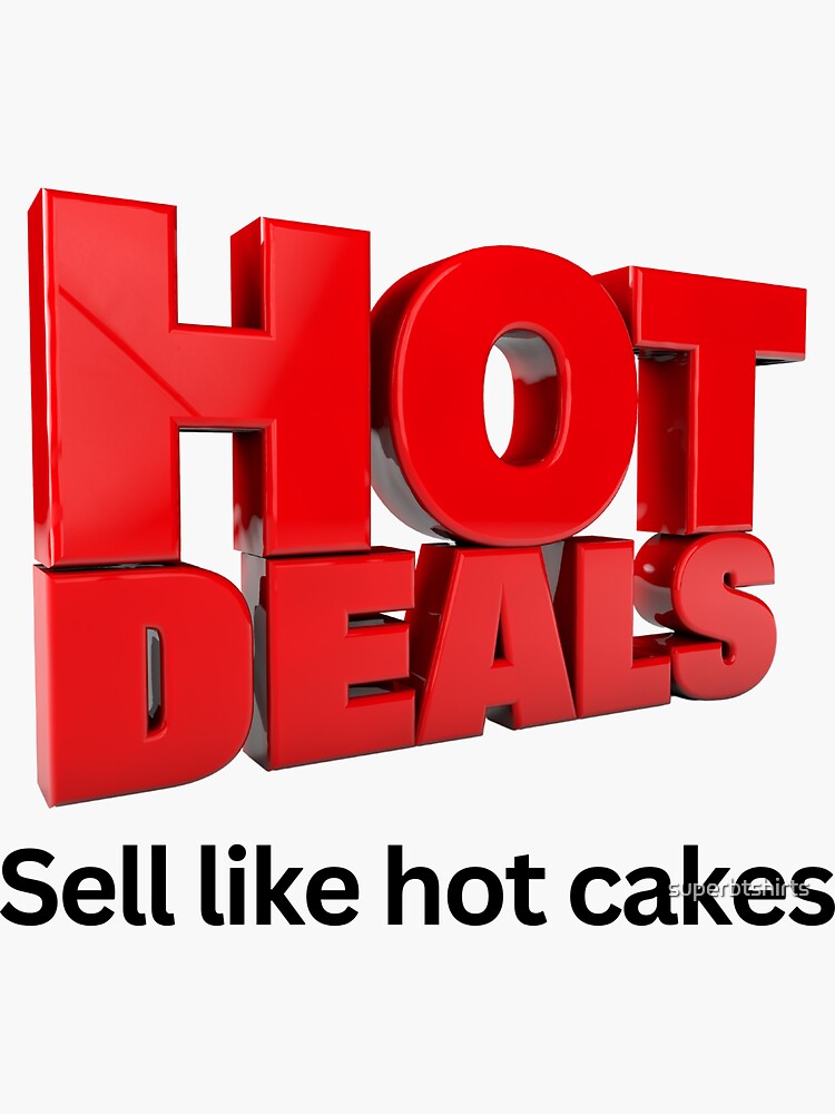 Sell Like Hotcakes - English Idioms & Slang Dictionary