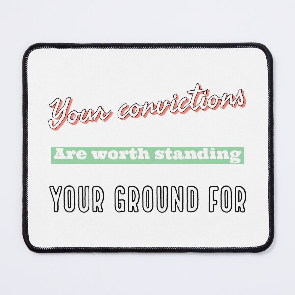Item preview, Stand Your Ground Motivational Design - Your Convictions Are Worth It designed and sold by SimpliText.