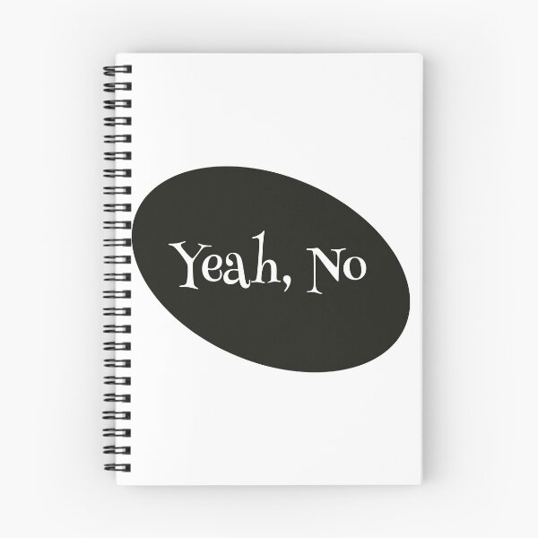 Item preview, Yeah, No.  designed and sold by Crafty-Hawk.