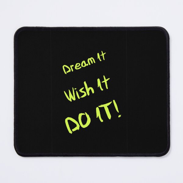 Item preview, Dream It, Wish It, Do It designed and sold by Mizjean.