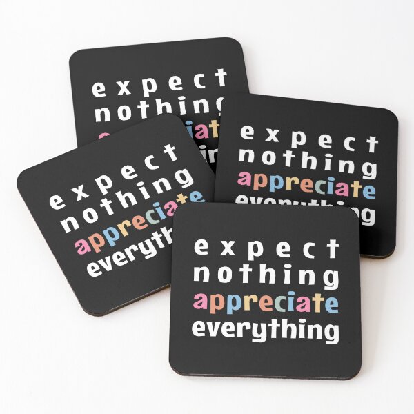 Item preview, Expect Nothing. Appreciate Everything. designed and sold by MOONINSPIRATION.
