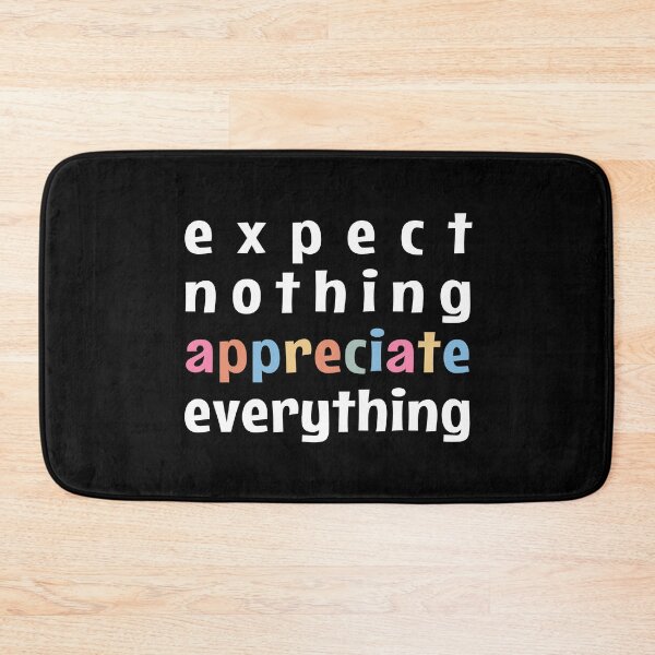 Item preview, Expect Nothing. Appreciate Everything. designed and sold by MOONINSPIRATION.