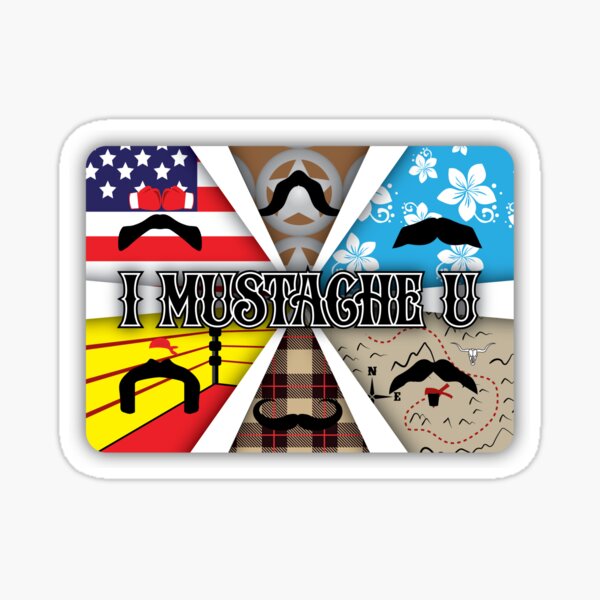 I MUSTACHE U Decal Sticker