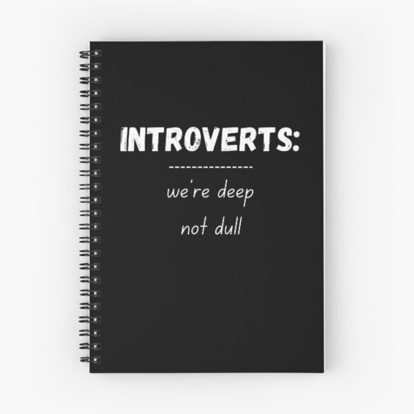 Item preview, Introverts, we're deep not dull, for an introvert designed and sold by TeePassion.
