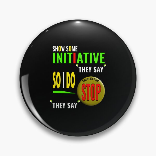 Item preview, Apprentice gift intern humour show some initiative designed and sold by CottagePop.