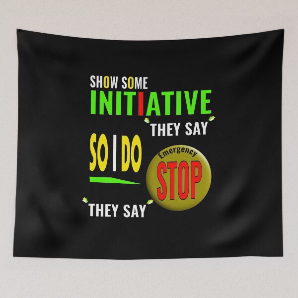Item preview, Apprentice gift intern humour show some initiative designed and sold by CottagePop.