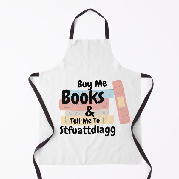 Item preview, Buy Me Books And Tell Me To Stfuattdlagg designed and sold by smilup.