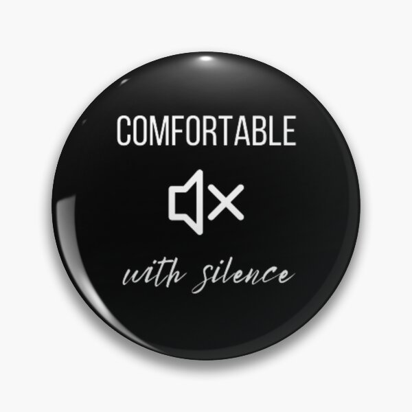 Item preview, Comfortable with silence, for an introvert designed and sold by TeePassion.