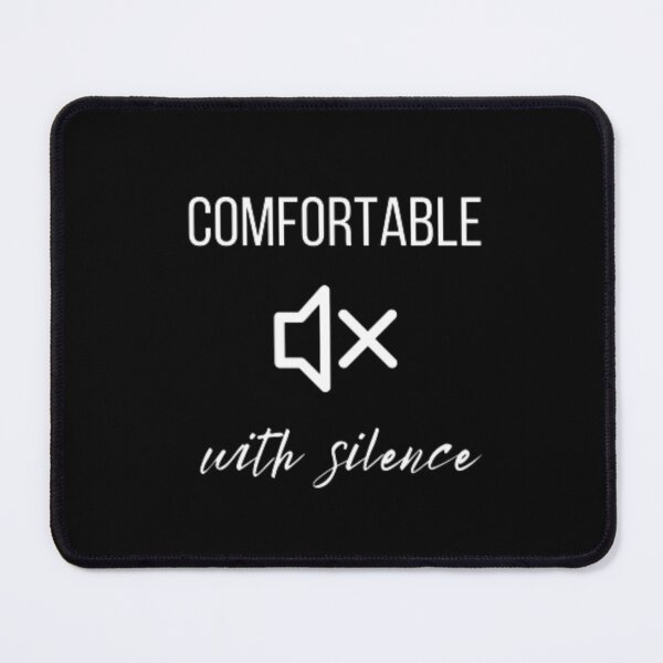 Item preview, Comfortable with silence, for an introvert designed and sold by TeePassion.