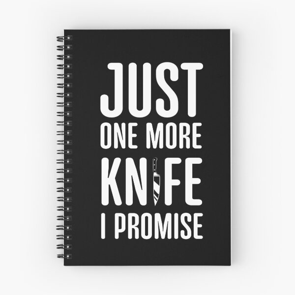Item preview, Just one more knife I promise Funny Knife Collector Chef Cooking designed and sold by secondskineu.
