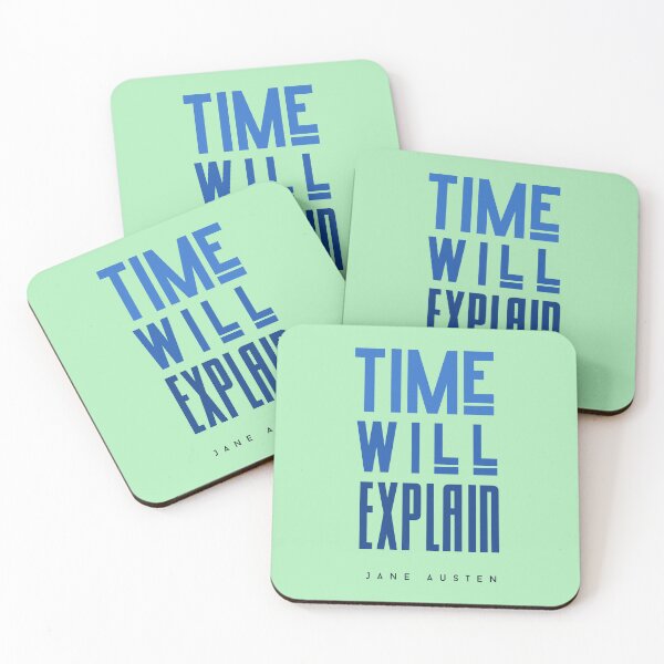 Item preview, Jane Austen quote: Time will explain designed and sold by artbleed.