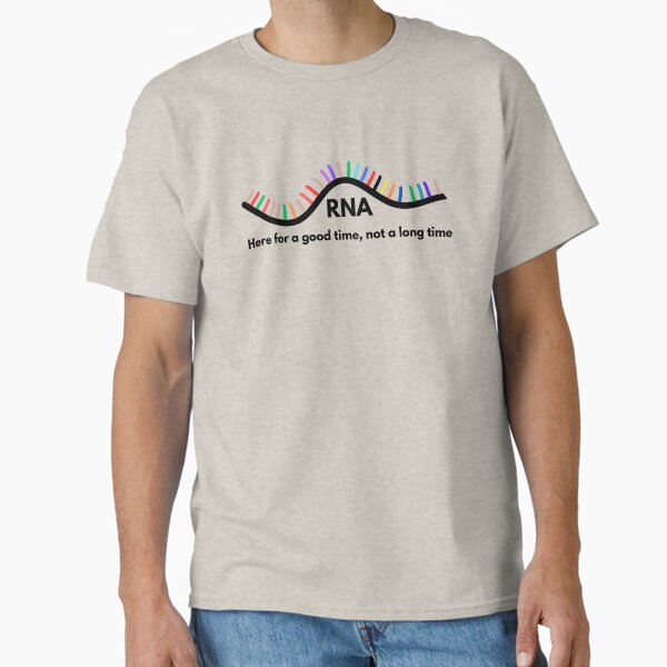 Item preview, RNA: Here for a good time, not a long time designed and sold by Science Store.