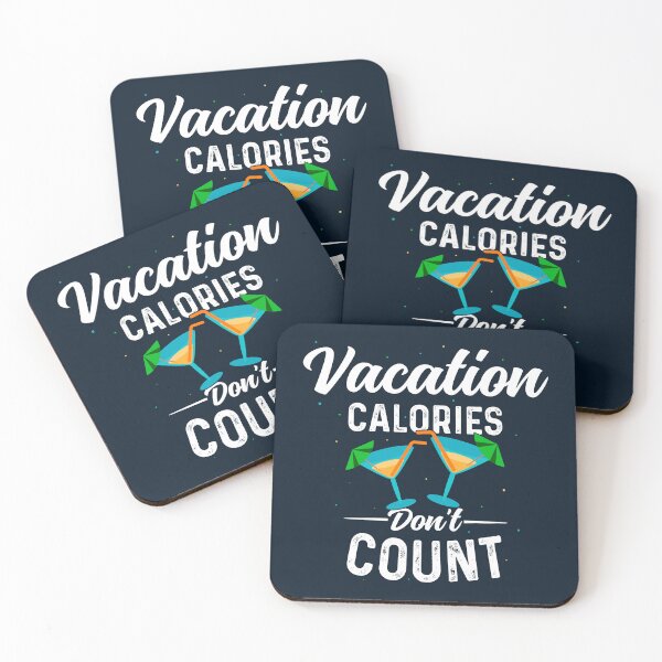 Item preview, Vacation Calories Don’t Count Funny Vacation Sarcastic  designed and sold by secondskineu.