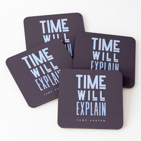 Item preview, Jane Austen quote: Time will explain designed and sold by artbleed.