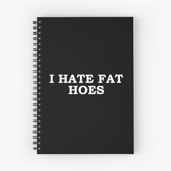Item preview, Ich hasse Fat Hoes designed and sold by TheBestArt2022.