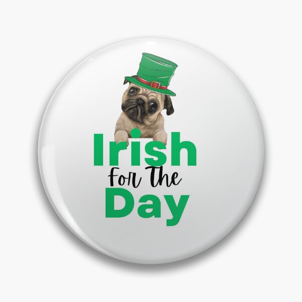 Item preview, Irish for the day dog, st Patricks day pug. St Patricks Pug. Pug irish Mamma designed and sold by Doggymadness.