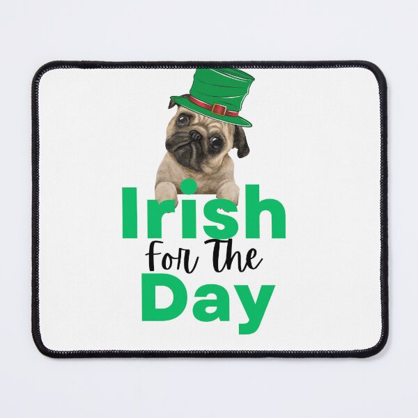 Item preview, Irish for the day dog, st Patricks day pug. St Patricks Pug. Pug irish Mamma designed and sold by Doggymadness.
