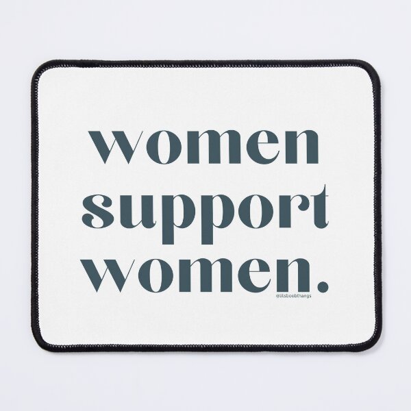 Item preview, women support women. v11 | @lilsboobthangs designed and sold by lilsboobthangs.