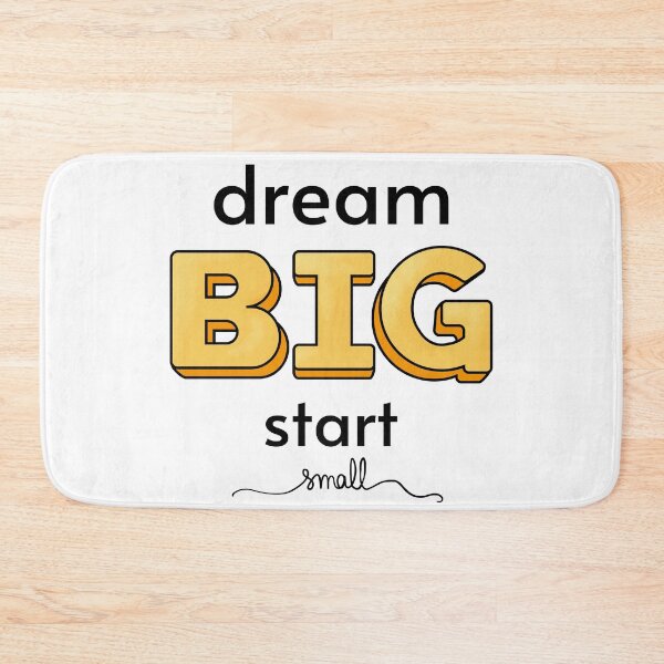 Item preview, Dream big, start small designed and sold by cu-b3.