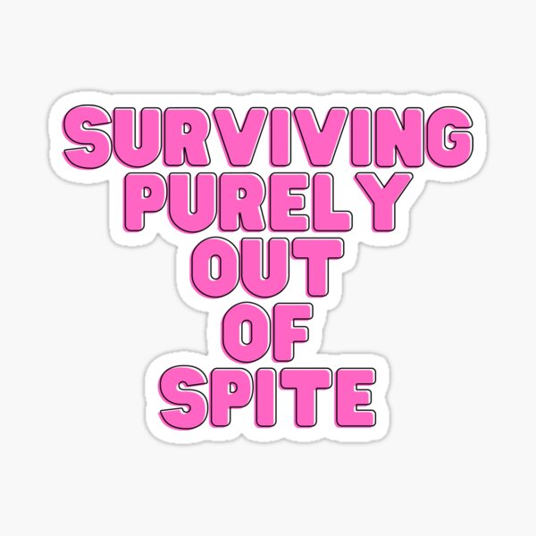 Surviving Purely out of Spite” Dark Humor Candy Heart (Block