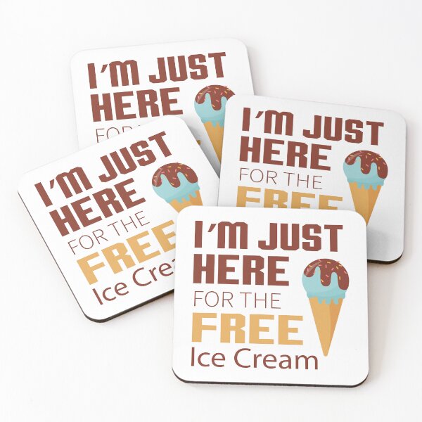 Item preview, Im Just Here For The Free Ice Cream designed and sold by Stag's PK.