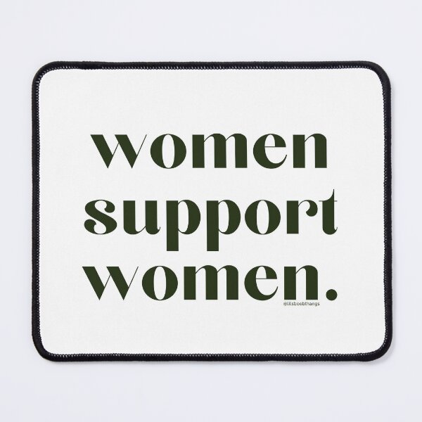 Item preview, women support women. v13 | @lilsboobthangs designed and sold by lilsboobthangs.