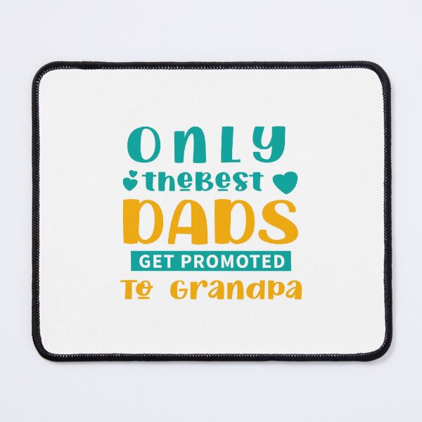 Item preview, Only The Best Dads Get Promoted To Grandpa designed and sold by Stag's PK.