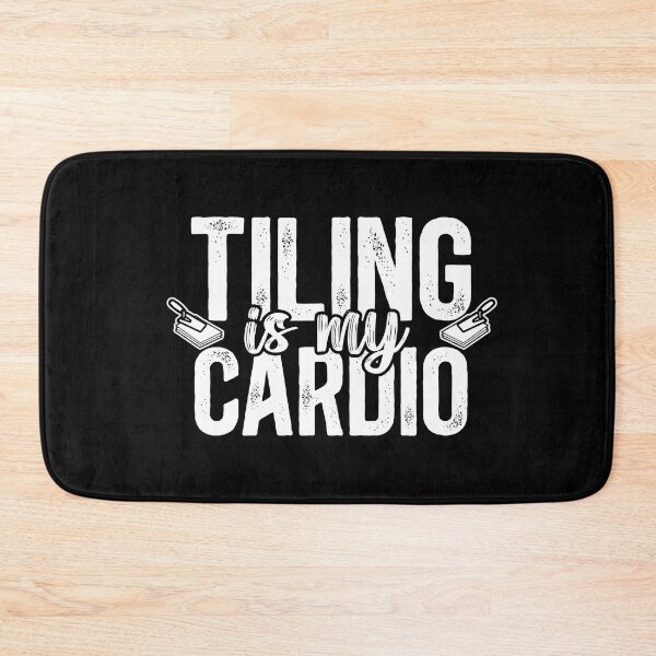 Item preview, Tiling is my cardio designed and sold by TeesYouWant.