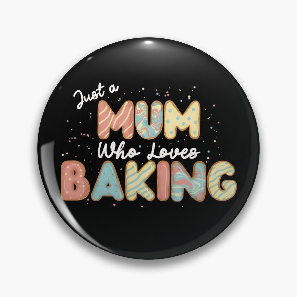 Item preview, Just a mum who loves baking designed and sold by CharlieCreates.