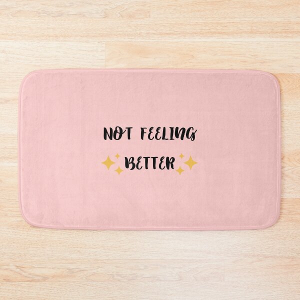 Item preview, Not Feeling Better, Chronic Illness Disability humor designed and sold by Crafty-Anomaly.