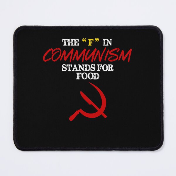 Item preview, The F In Communism Stands For Food designed and sold by Dressed For  Duty.