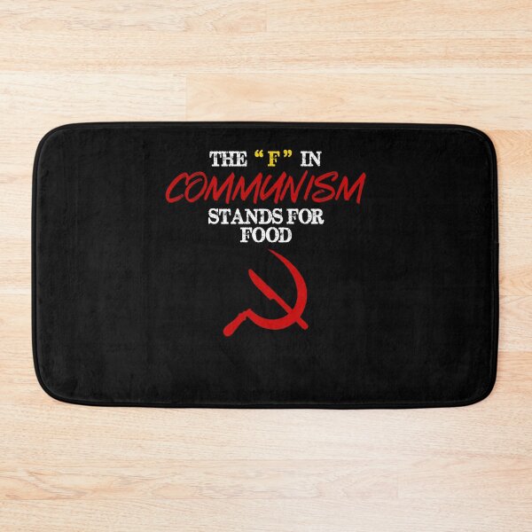 Item preview, The F In Communism Stands For Food designed and sold by Dressed For  Duty.