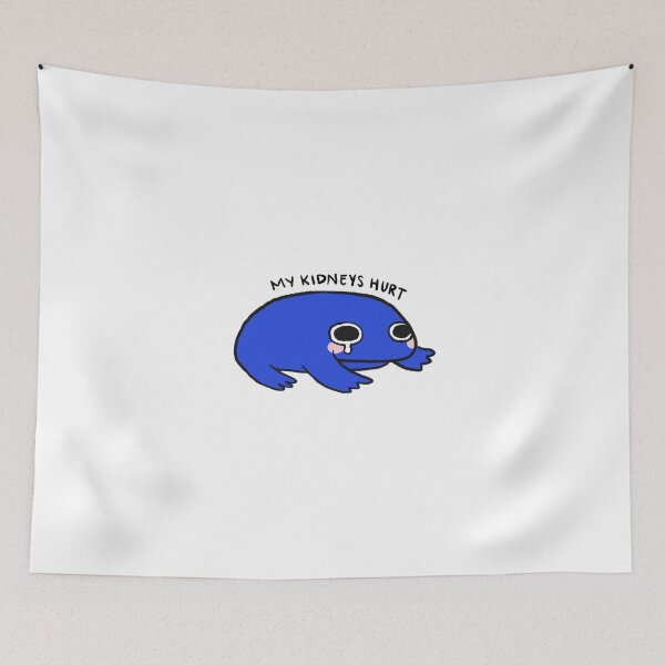 Item preview, My Kidneys Hurt | Royal Blue Frog designed and sold by iristocat.