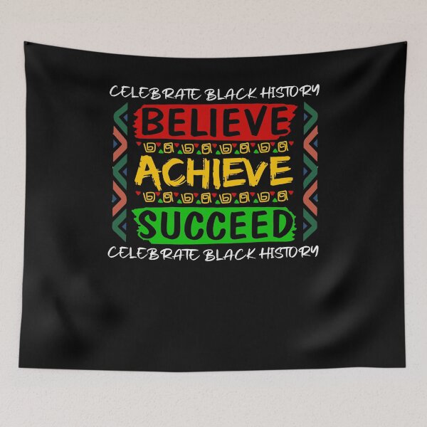 Item preview, Believe Achieve Succeed Black History Month designed and sold by Dressed For  Duty.