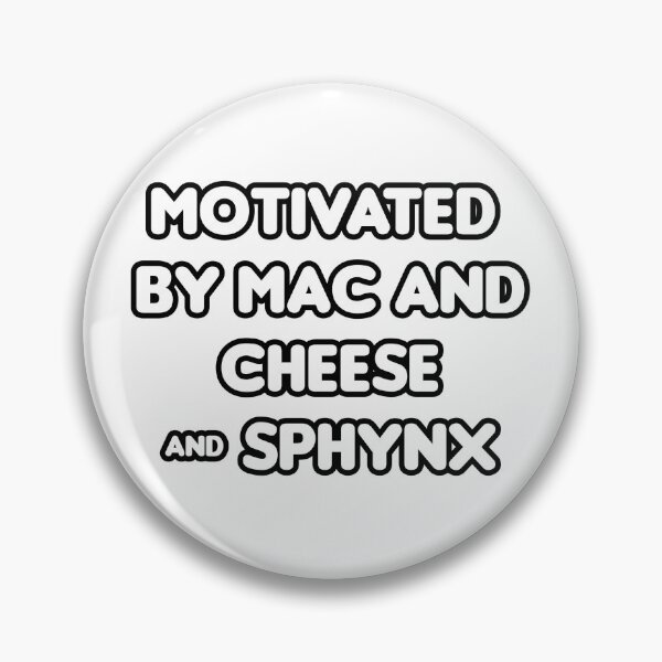 Item preview, Motivated by Mac And Cheese & Sphynx designed and sold by CheeseBlueprint.