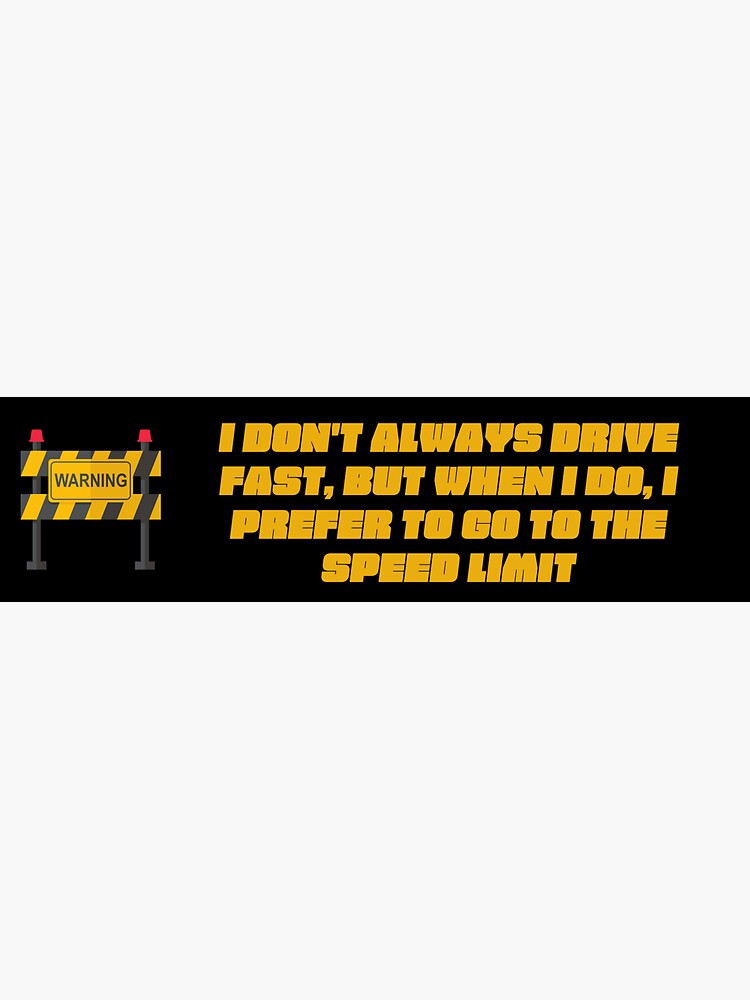 Go Fast Don't Die Horizontal Decal