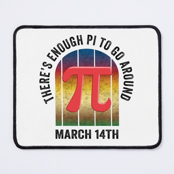 Item preview, There’s enough Pi to go around on March 14th designed and sold by TJHstudio.