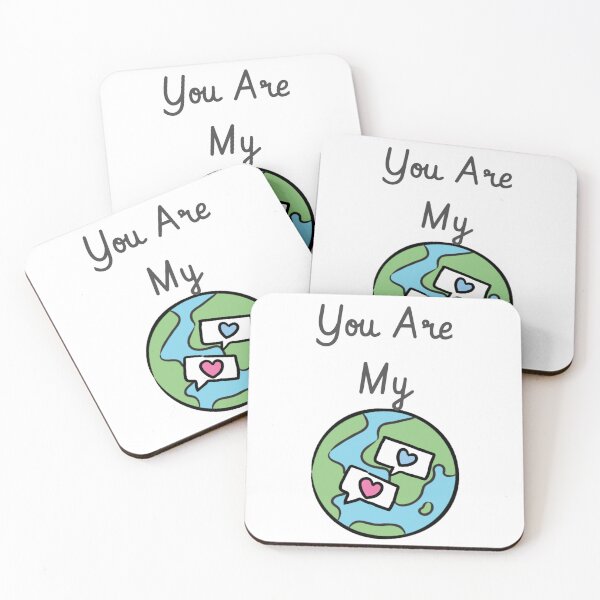 Item preview, You Are My World  designed and sold by DreamingAwake1.