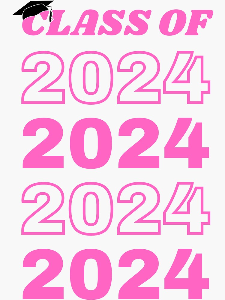 Class of 2024 Graduation Design (Pink and Black) Sticker for Sale by  SavsSparkleShop