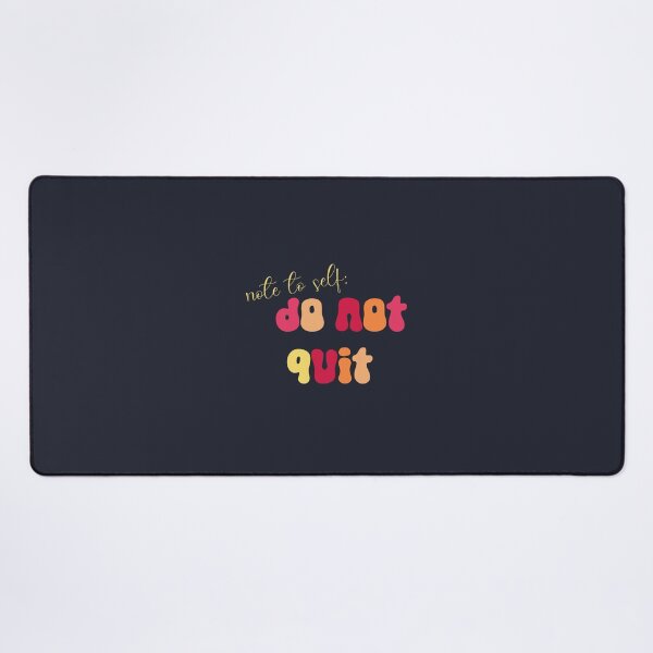 Item preview, note to self: do not quit designed and sold by EmeraldeaArt.
