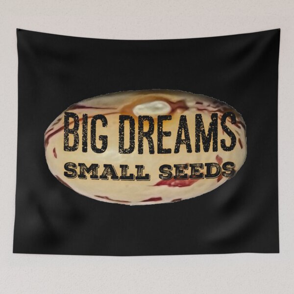 Item preview, Big Dreams Small Seeds designed and sold by homesteadswag.