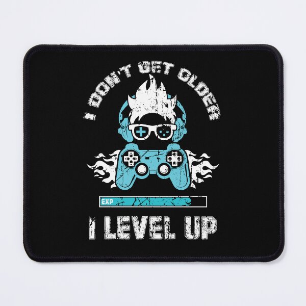 Item preview, I Don't Get Older I Level Up Funny Birthday Gift designed and sold by Amindo.