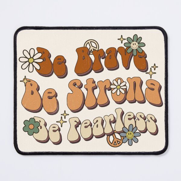 Item preview, Be Brave, Be Strong, Be Fearless designed and sold by femcode.