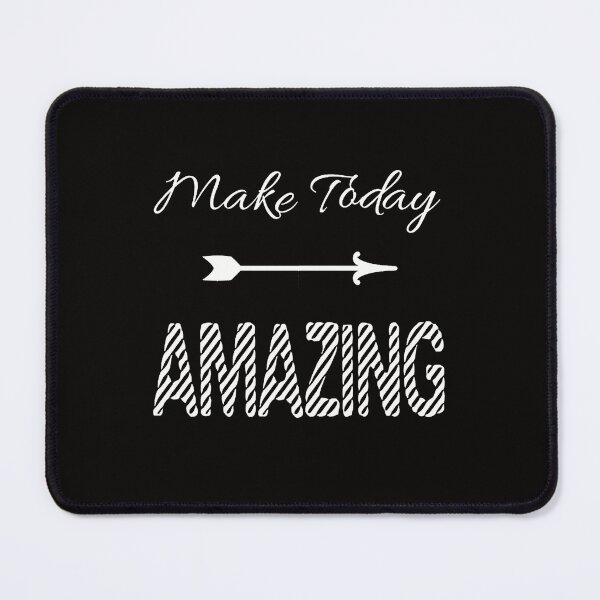 Item preview, Make Today Amazing - (White) designed and sold by ZivaKreations.