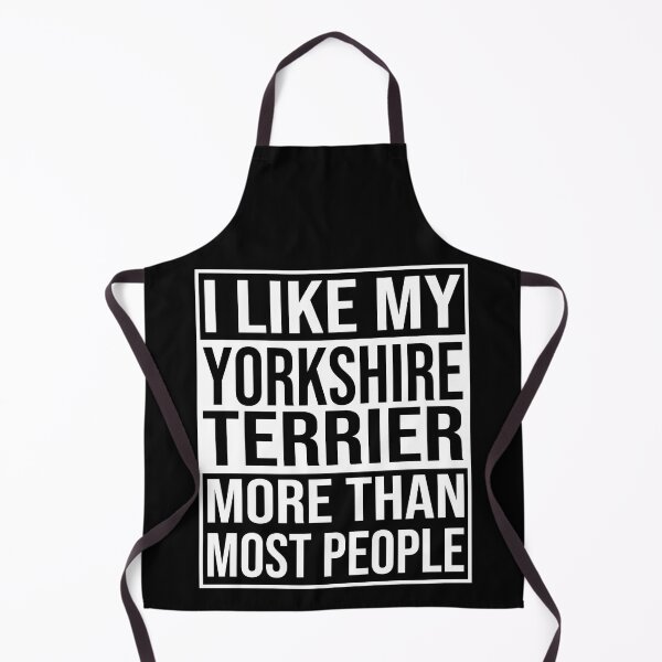 Item preview, i like my yorkshire terrier more than most people yorkie dog designed and sold by alaechamlal.
