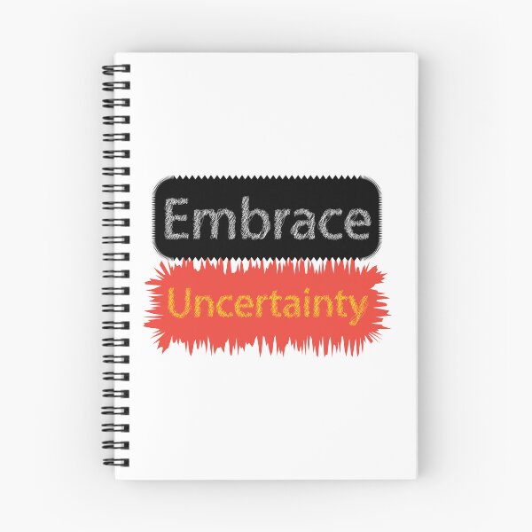 Item preview, Embrace uncertainty designed and sold by xhemojashari.