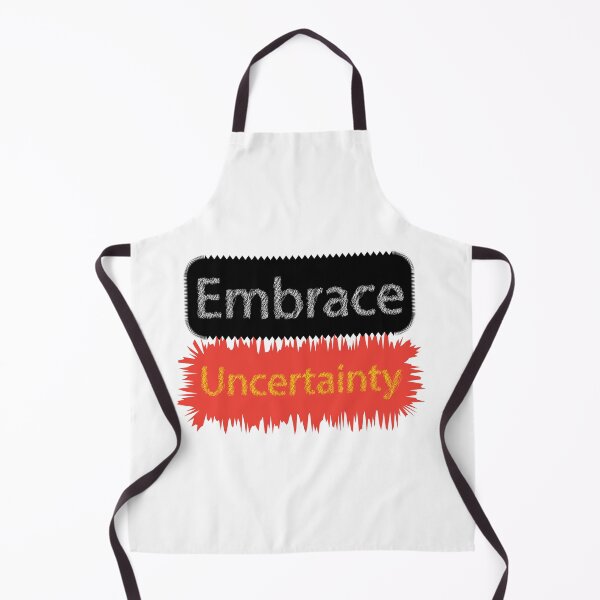 Item preview, Embrace uncertainty designed and sold by xhemojashari.